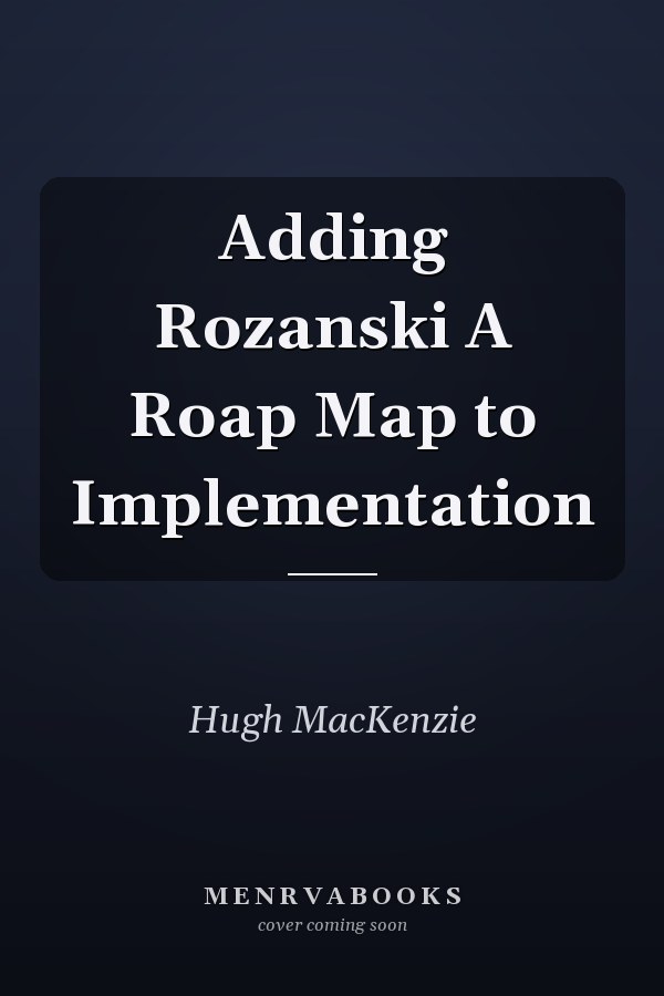 Adding Rozanski A Roap Map to Implementation