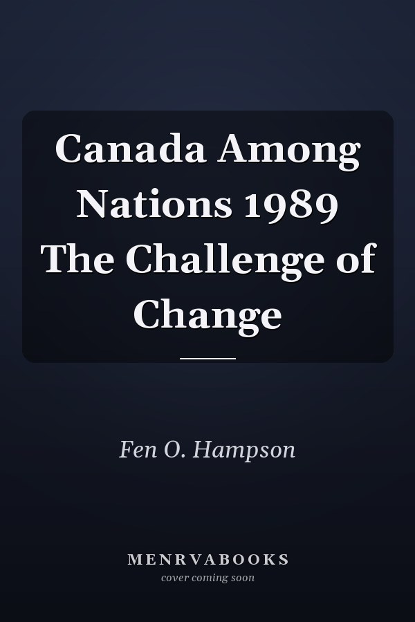 Canada Among Nations 1989 The Challenge of Change