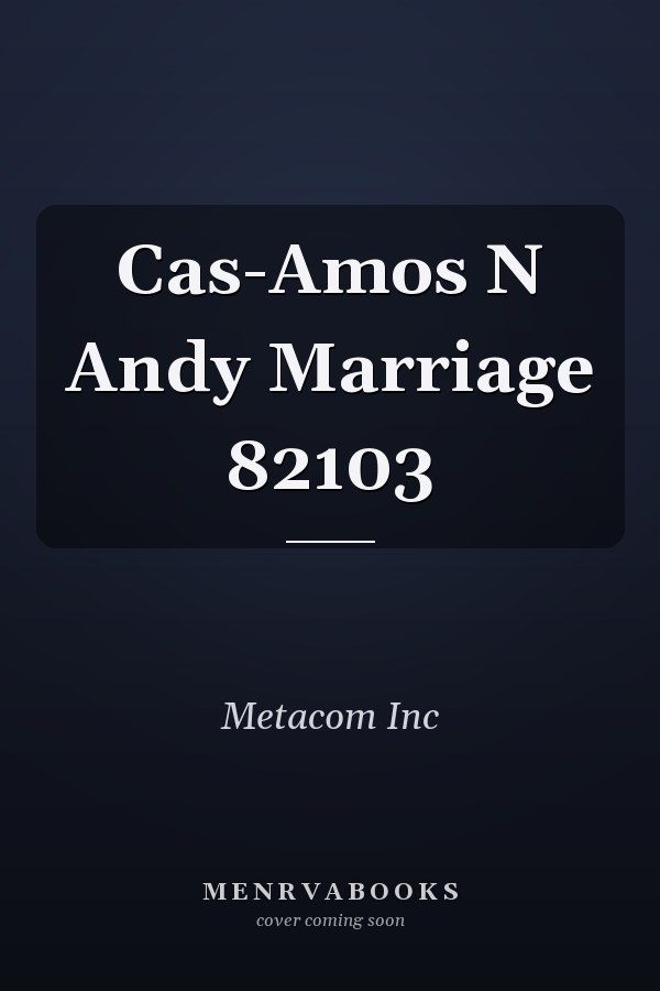 Cas-Amos N Andy Marriage 82103