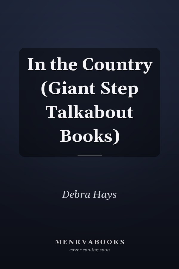 In the Country (Giant Step Talkabout Books)
