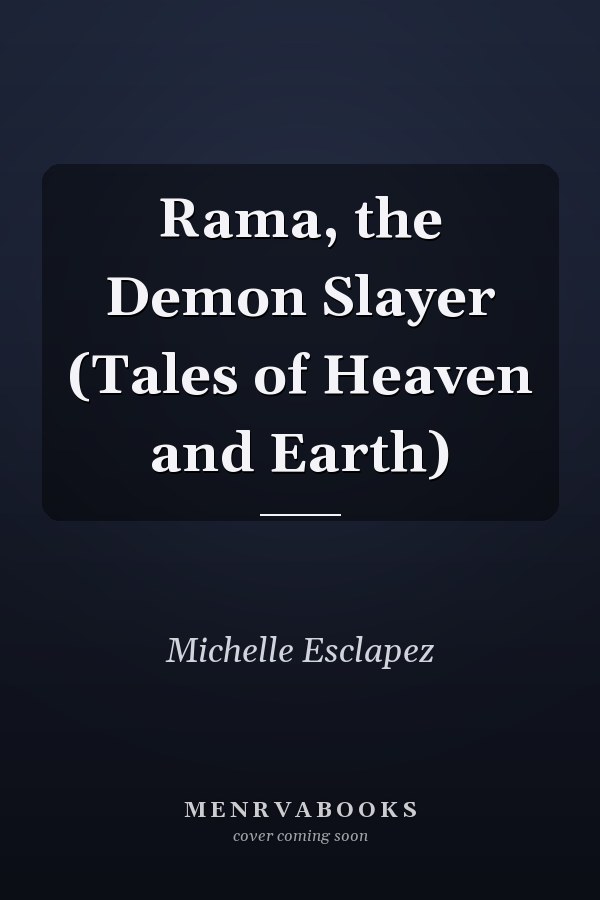 Rama, the Demon Slayer (Tales of Heaven and Earth)