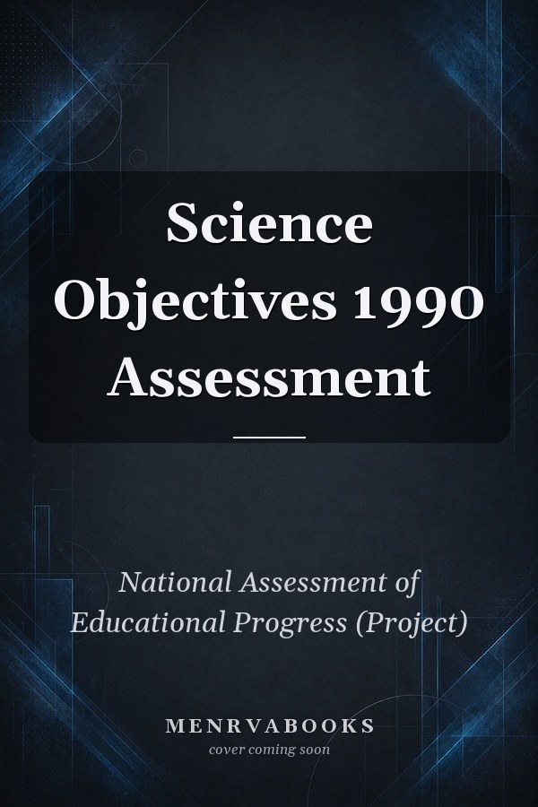 Science Objectives 1990 Assessment