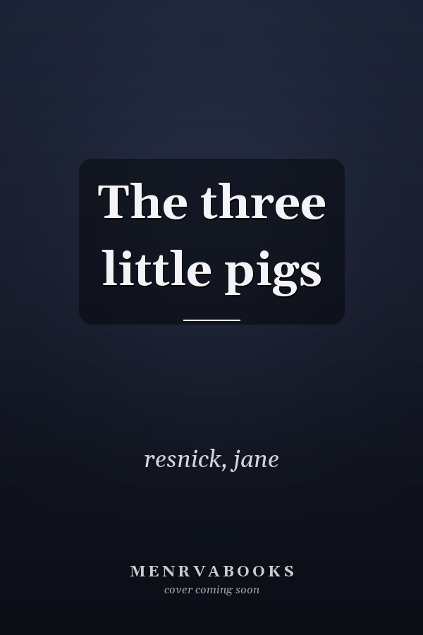 The three little pigs