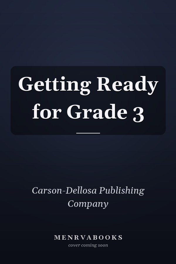 Getting Ready for Grade 3
