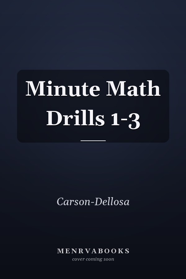 Minute Math Drills 1-3