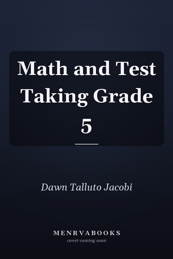 Math and Test Taking Grade 5