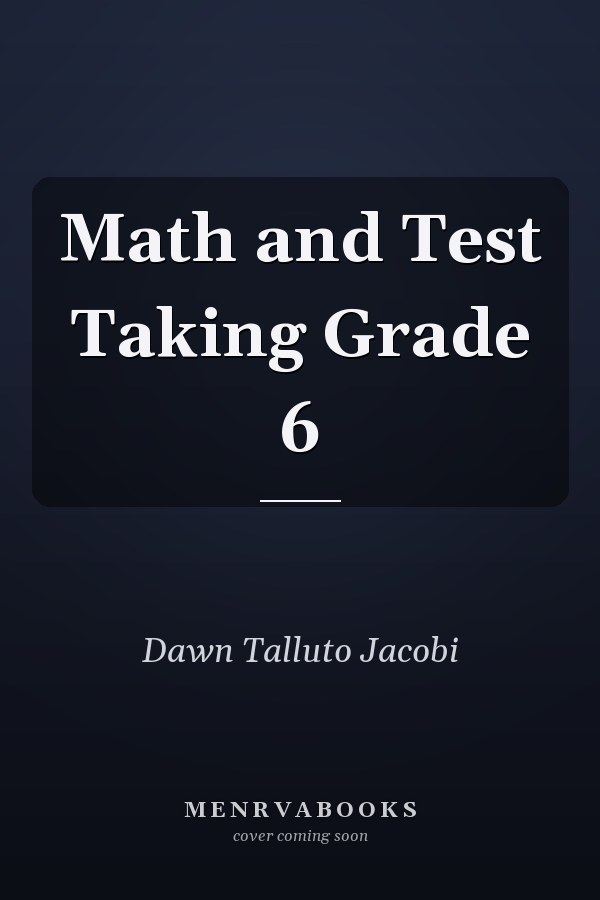 Math and Test Taking Grade 6