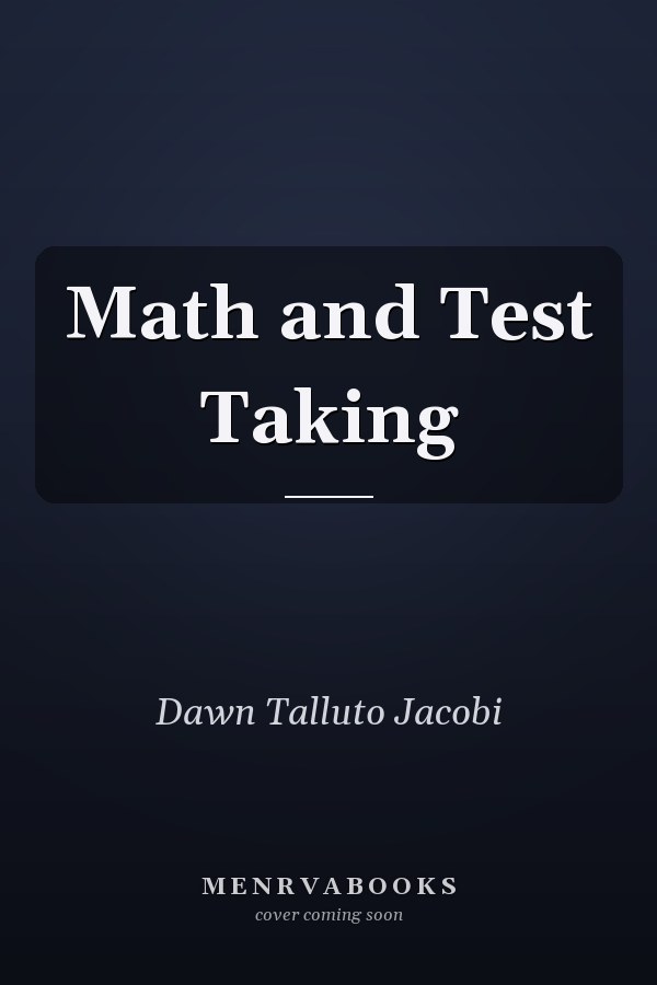 Math and Test Taking