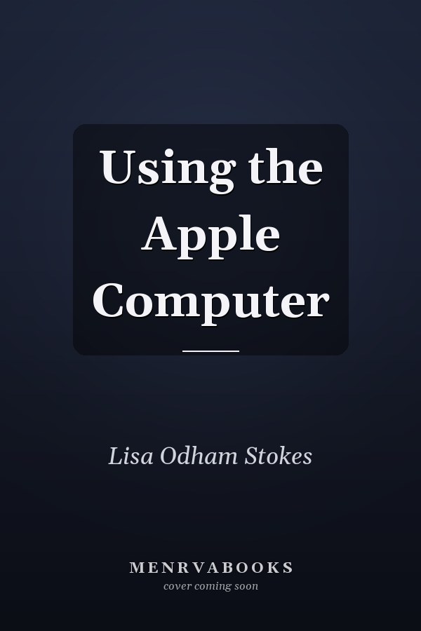 Using the Apple Computer