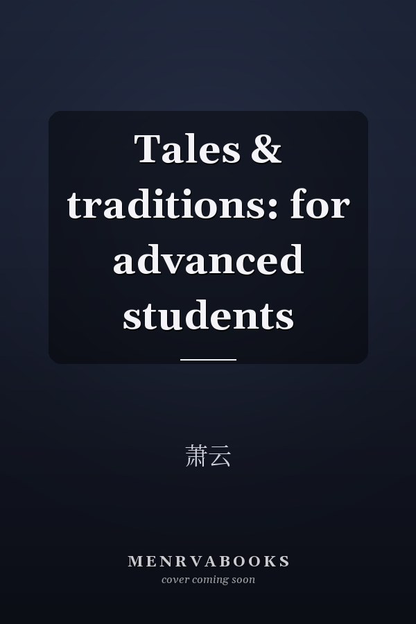 Tales & traditions: for advanced students