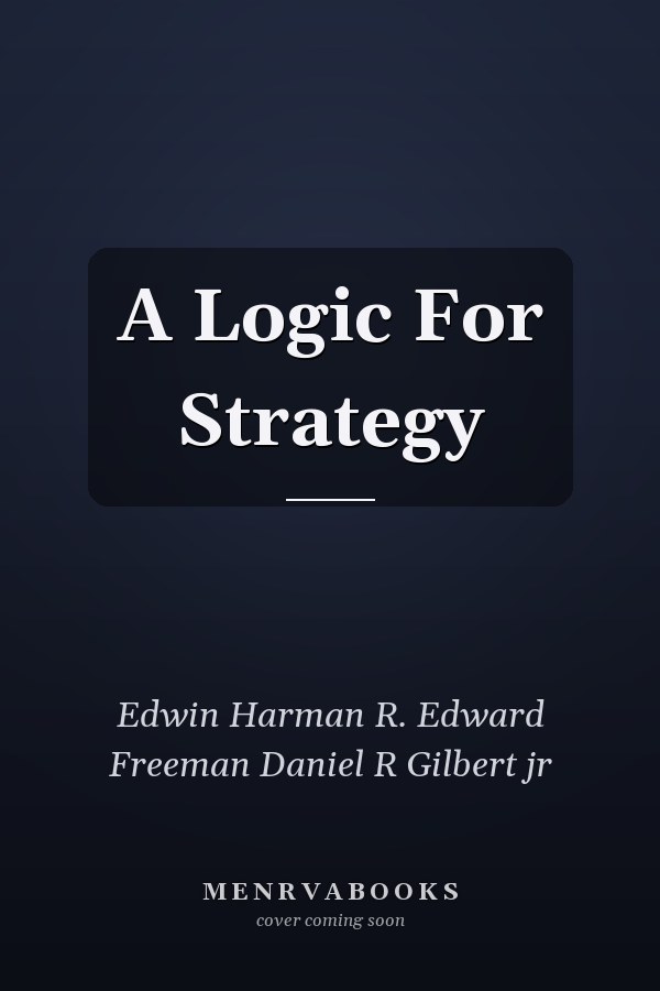 A Logic For Strategy