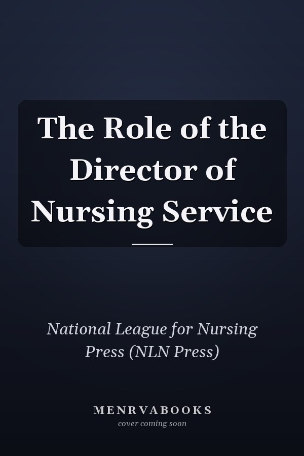 The Role of the Director of Nursing Service