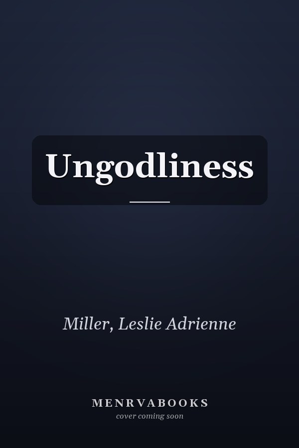 Ungodliness