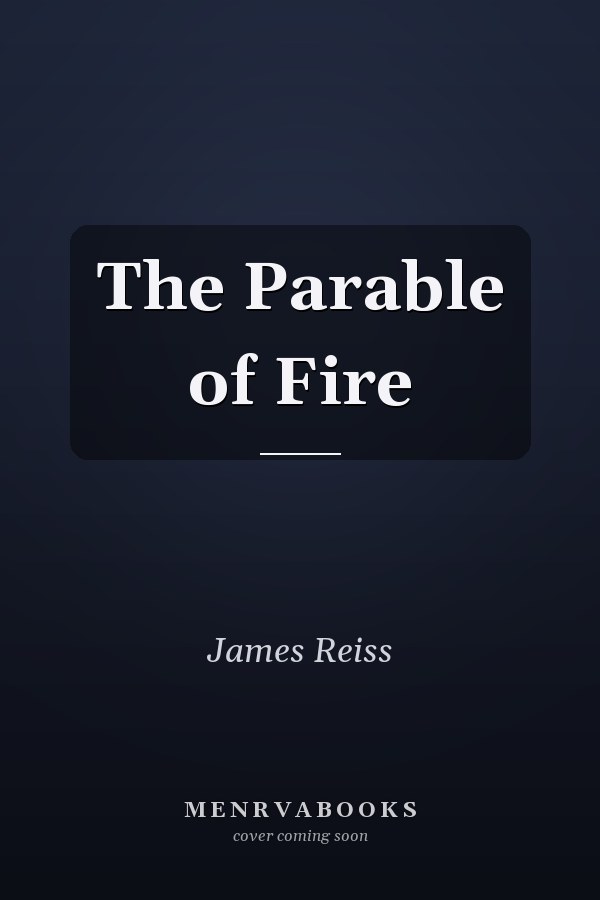 The Parable of Fire