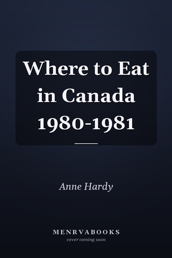 Where to Eat in Canada 1980-1981