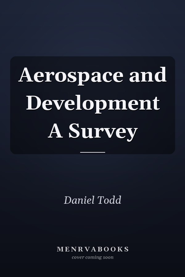 Aerospace and Development A Survey