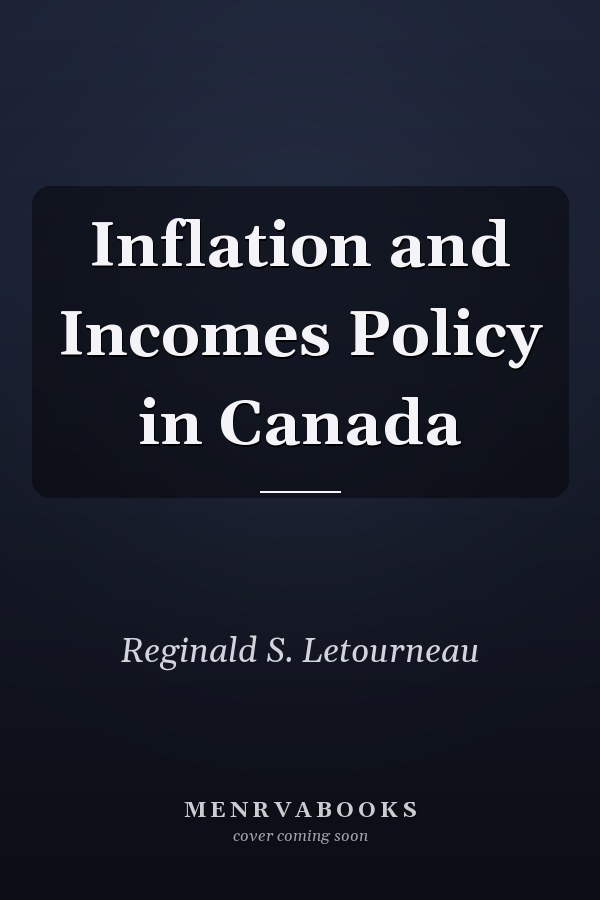 Inflation and Incomes Policy in Canada