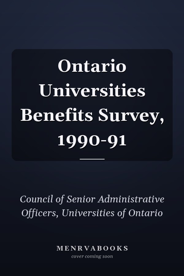 Ontario Universities Benefits Survey, 1990-91