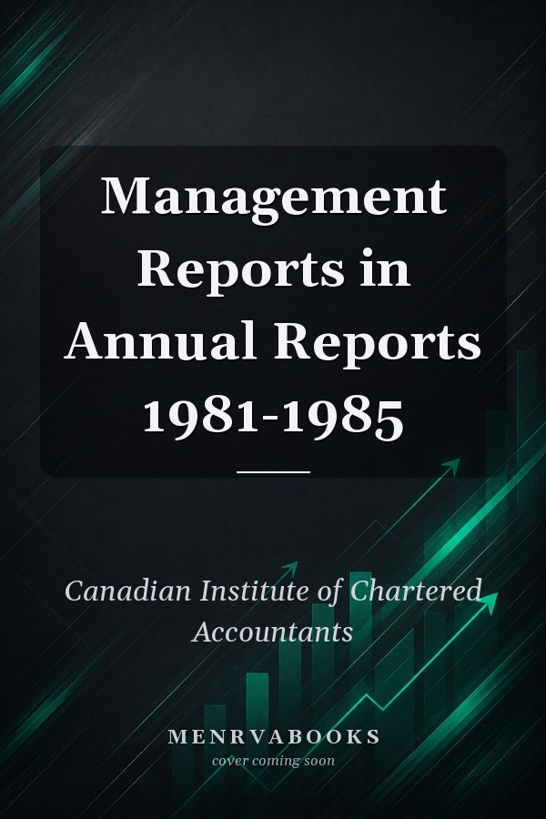 Management Reports in Annual Reports 1981-1985