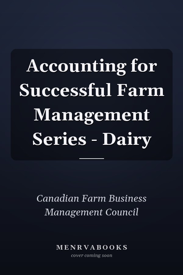 Accounting for Successful Farm Management Series - Dairy