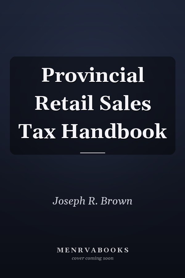 Provincial Retail Sales Tax Handbook
