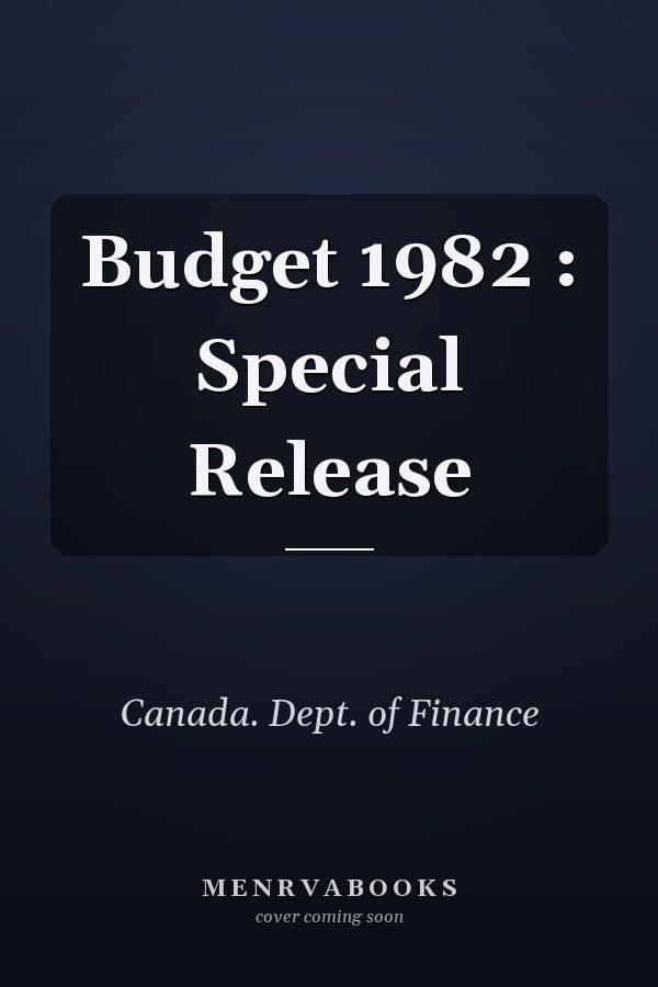 Budget 1982 : Special Release