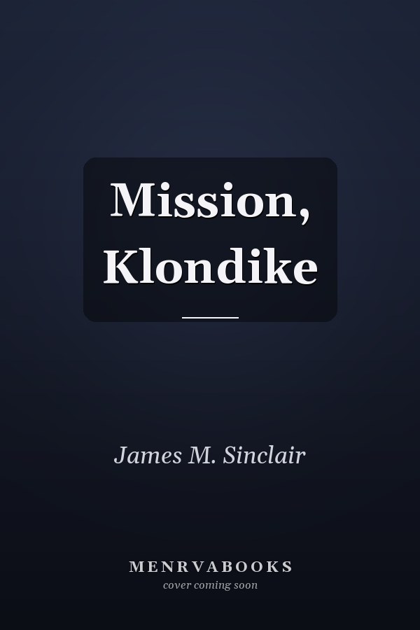 Mission, Klondike