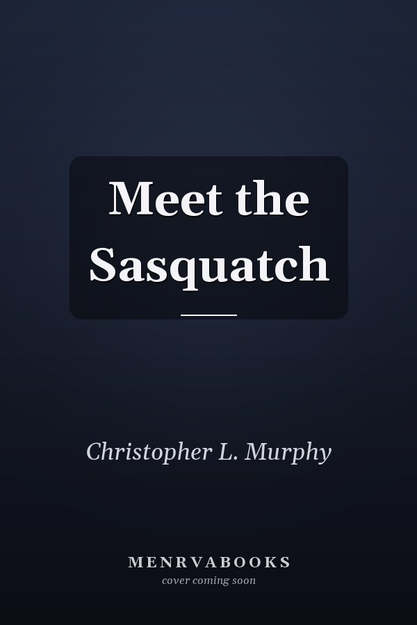 Meet the Sasquatch
