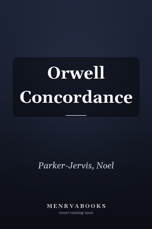 Orwell Concordance