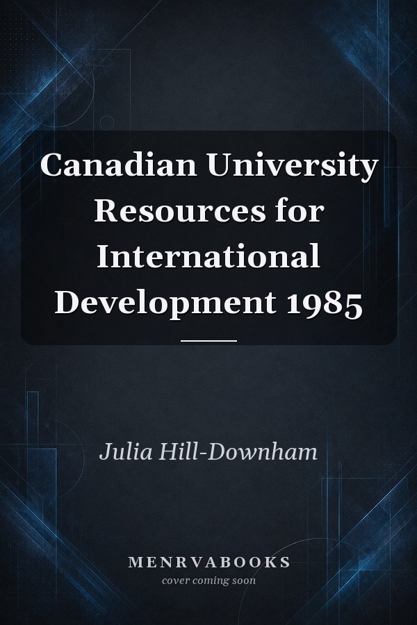 Canadian University Resources for International Development 1985