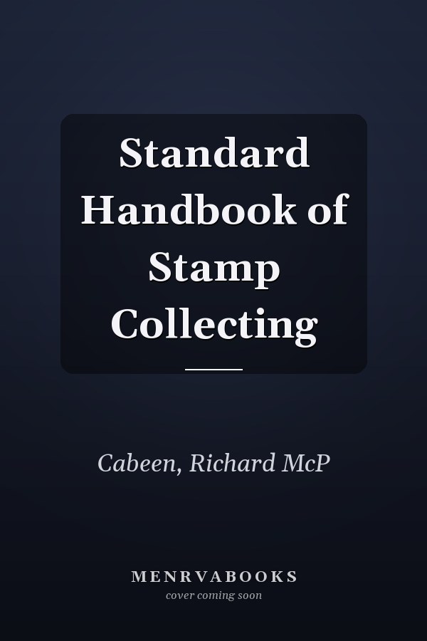 Standard Handbook of Stamp Collecting