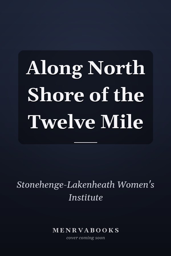 Along North Shore of the Twelve Mile