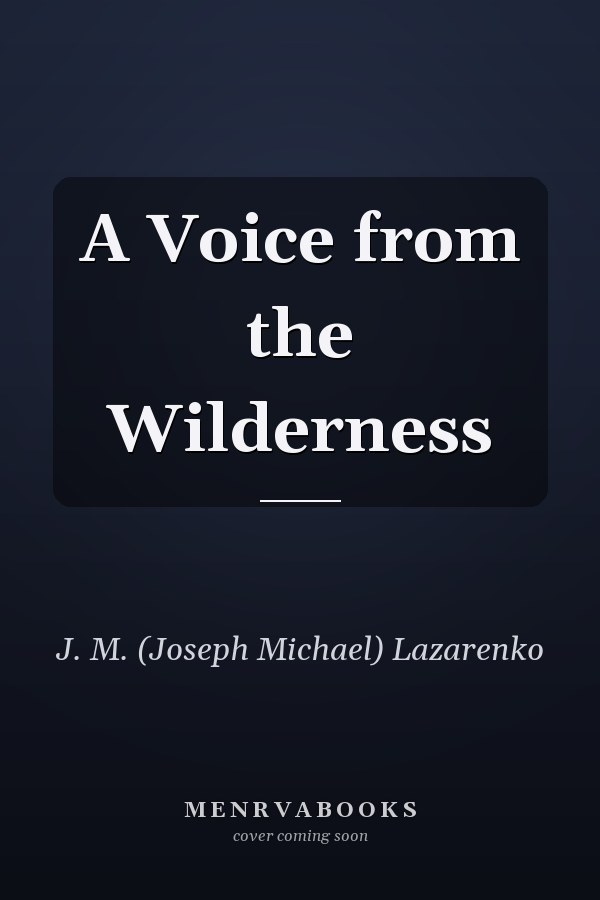 A Voice from the Wilderness