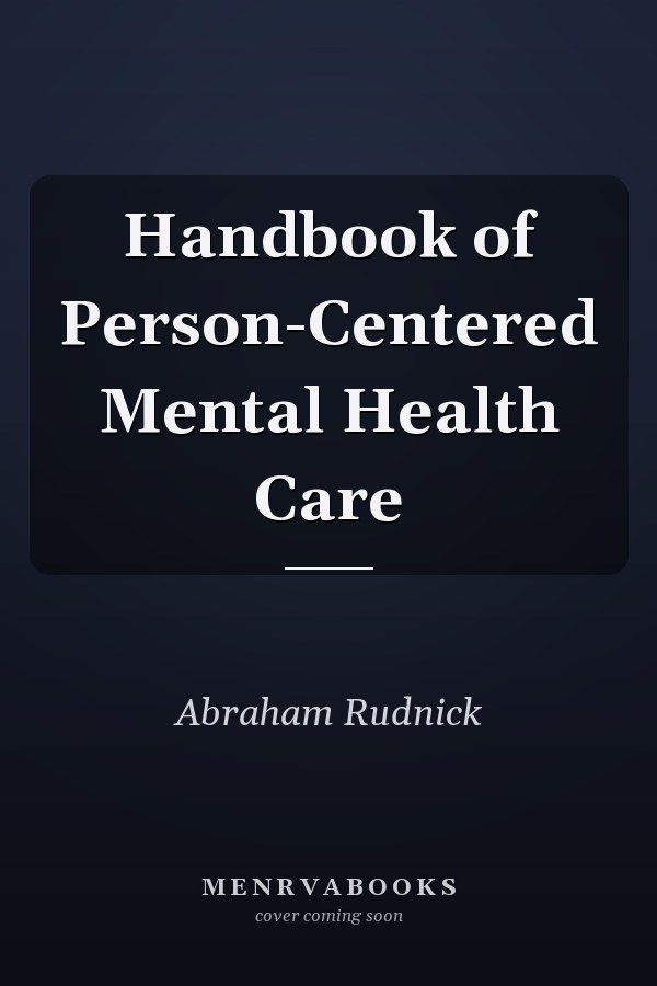 Handbook of Person-Centered Mental Health Care