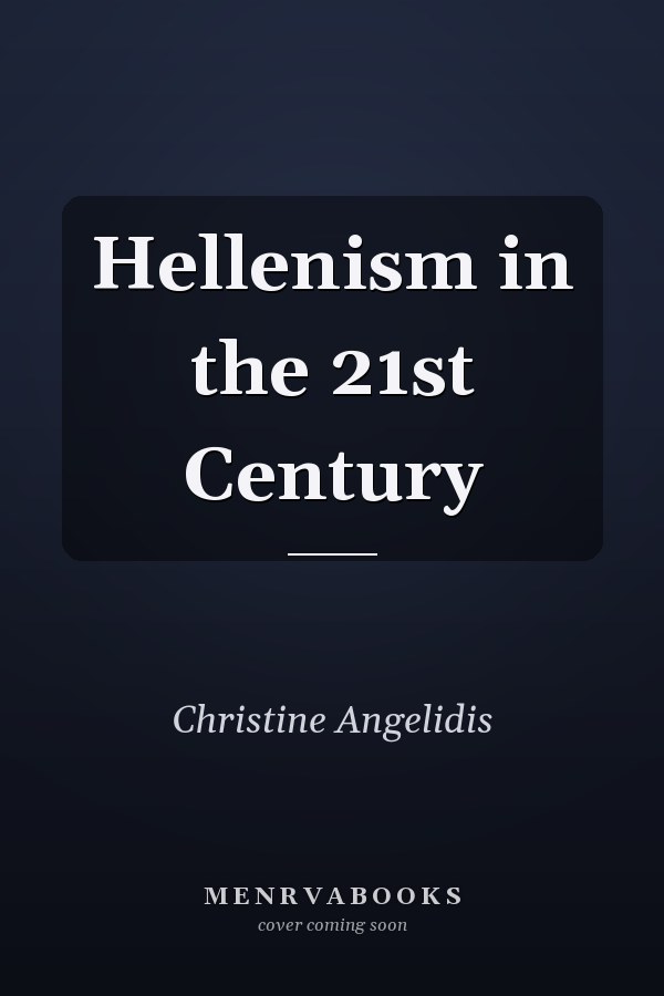Hellenism in the 21st Century