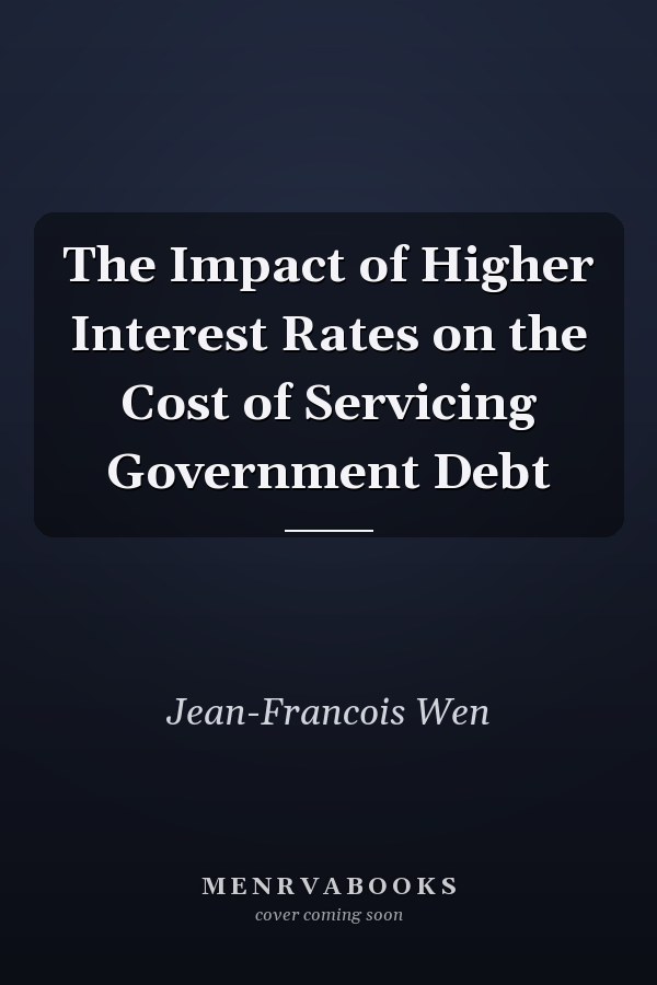 The Impact of Higher Interest Rates on the Cost of Servicing Government Debt