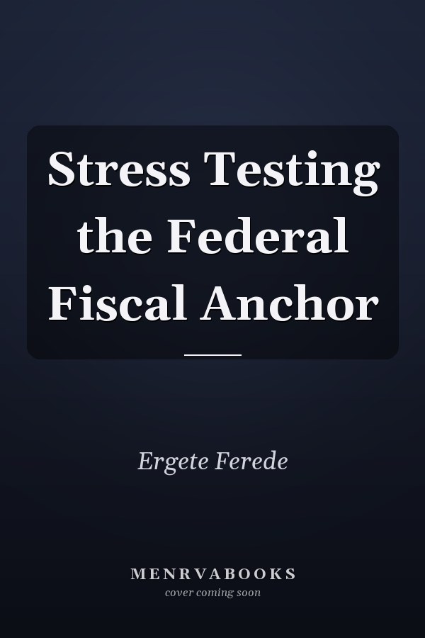 Stress Testing the Federal Fiscal Anchor