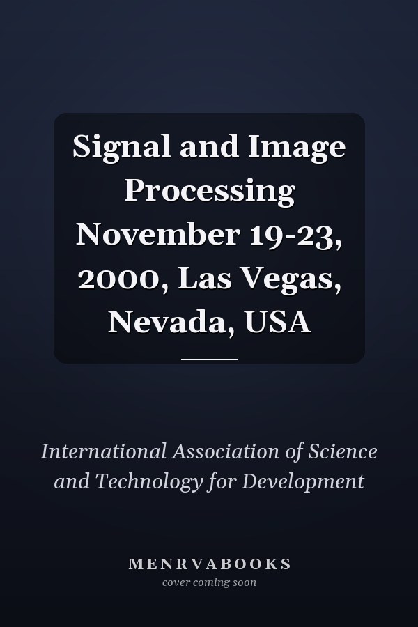Signal and Image Processing November 19-23, 2000, Las Vegas, Nevada, USA