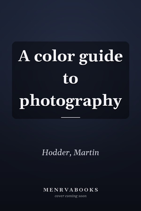A color guide to photography