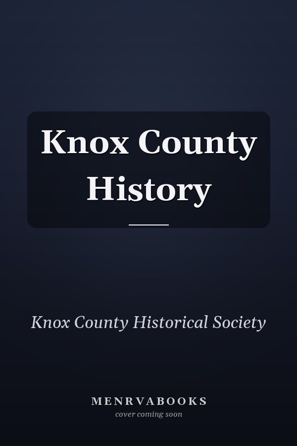 Knox County History