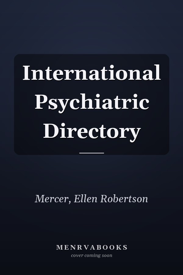 International Psychiatric Directory