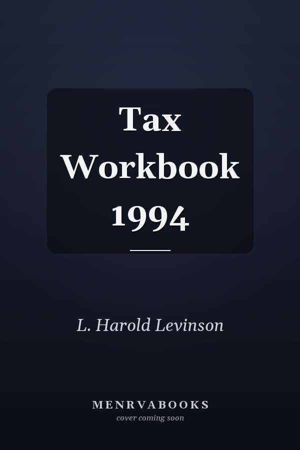 Tax Workbook 1994
