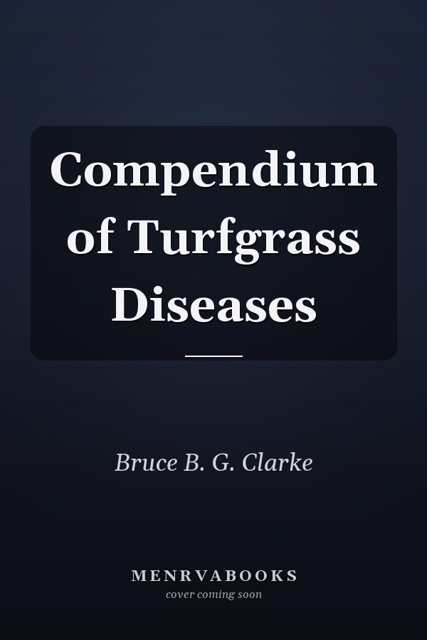 Compendium of Turfgrass Diseases
