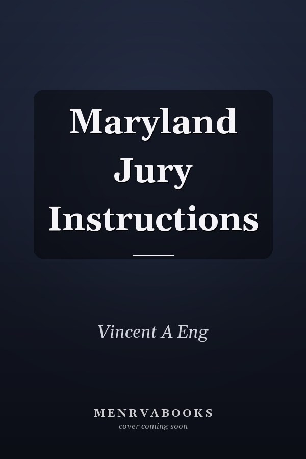 Maryland Jury Instructions