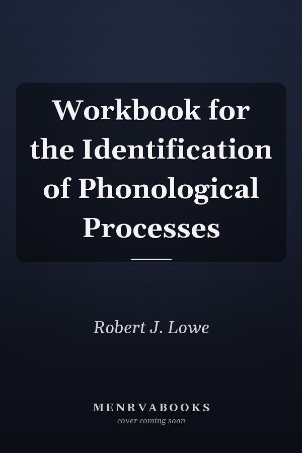 Workbook for the Identification of Phonological Processes