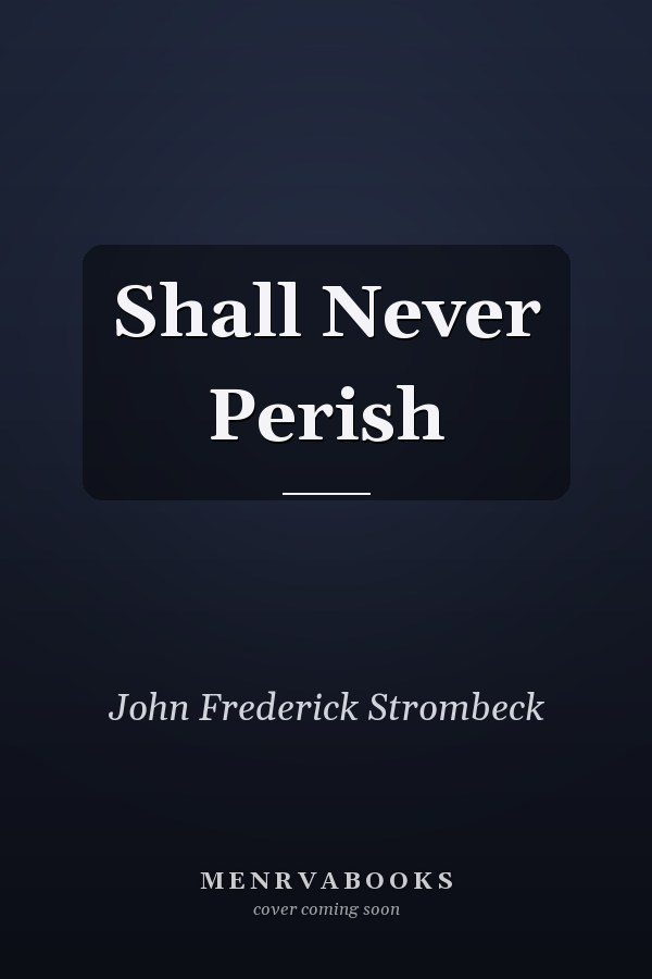 Shall Never Perish