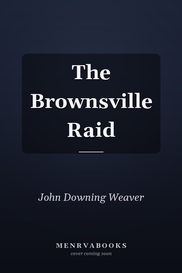 The Brownsville Raid