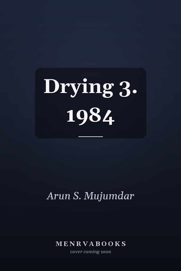 Drying 3. 1984
