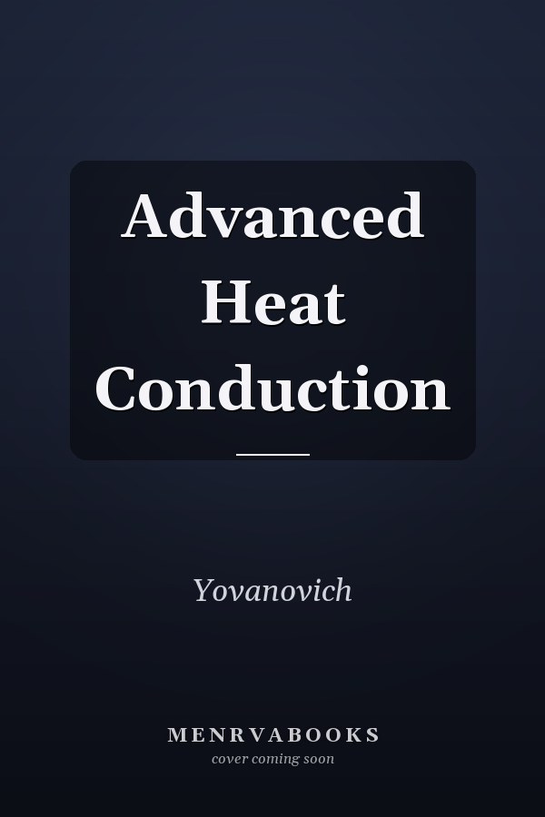 Advanced Heat Conduction