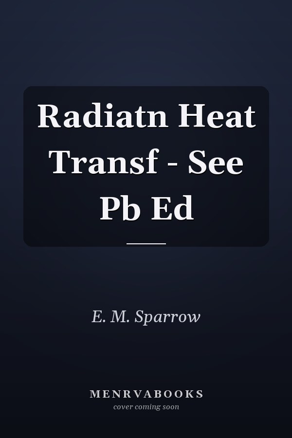 Radiatn Heat Transf - See Pb Ed